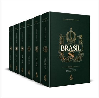 HISTÓRIA DO BRASIL - COLEÇÃO 6 TOMOS - PADRE RAPHAEL GALANTI