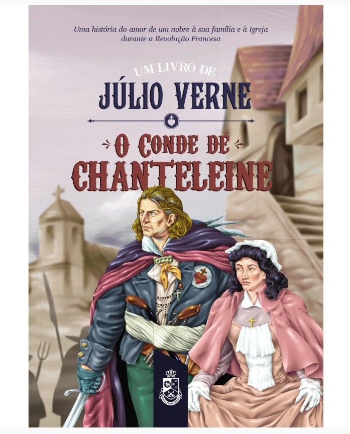 O CONDE DE CHANTELEINE - JÚLIO VERNE